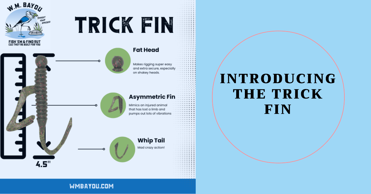 Unleash the Power of the Trick Fin – The Groundbreaking Fishing Lure Every Angler Needs! - WM Bayou